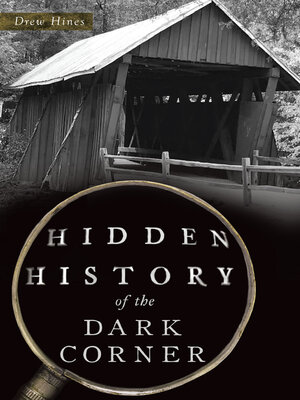 cover image of Hidden History of the Dark Corner